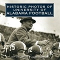 Cover: Historic Photos of University of Alabama Football - Turner Publishing Company