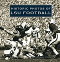 Cover: Historic Photos of LSU Football - Turner