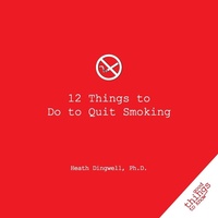 Enlarge image Cover: 12 Things to Do to Quit Smoking - Turner Publishing Company