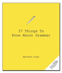 Enlarge image Cover: 37 Things to Know About Grammar - Turner Publishing Company