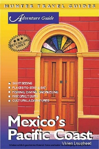 Abbildung von: Mexico's Pacific Coast Adventure Guide - Hunter Publishing (NJ)