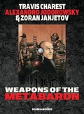 Cover: Weapons Of The Metabaron - Humanoids, Inc