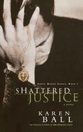 Cover: Shattered Justice - Multnomah Press