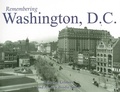 Cover: Remembering Washington, D.C. - Turner Publishing Company