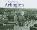 Cover: Remembering Arlington - Turner Publishing Company