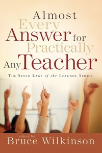 Enlarge image Cover: Almost Every Answer for Practically Any Teacher - Multnomah Press