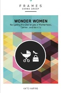 Cover: Wonder Women, Paperback (Frames Series) - Zondervan