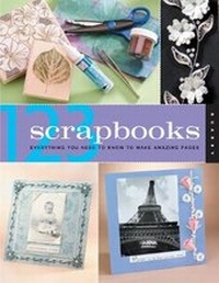 Abbildung von: 1, 2, 3 Scrapbooks - Quarry Books