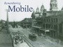 Cover: Remembering Mobile - Turner Publishing Company