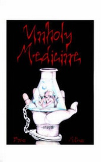 Abbildung von: Unholy Medicine - AuthorHouse