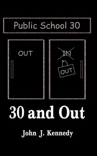 Enlarge image Cover: 30 and Out - AuthorHouse