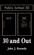 Cover: 30 and Out - AuthorHouse