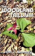 Cover: The Woodland Trillium - AuthorHouse