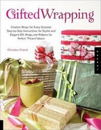 Abbildung von: Gifted Wrapping - Quarry Books