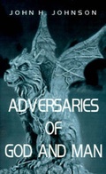 Cover: Adversaries of God and Man - AuthorHouse