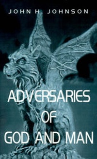 Enlarge image Cover: Adversaries of God and Man - AuthorHouse
