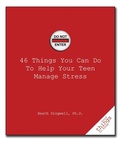 Cover: 46 Things You Can Do to Help Your Teen Manage Stress - Turner Publishing Company