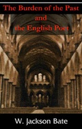 Cover: The Burden of the Past and the English Poet - iUniverse