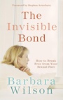 Cover: The Invisible Bond - Multnomah Press