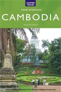 Abbildung von: Cambodia Travel Adventures - Hunter Publishing, Inc.