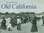 Cover: Remembering Old California - Turner Publishing Company