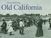 Enlarge image Cover: Remembering Old California - Turner Publishing Company