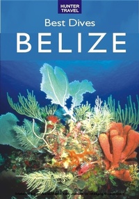 Abbildung von: Best Dives of Belize - Hunter Publishing (NJ)