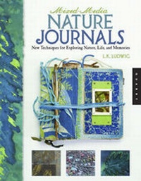 Abbildung von: Mixed-media Nature Journals - Rockport Publishers Inc.