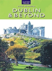 Abbildung von: Ireland - Dublin & Beyond - Hunter Publishing