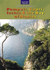 Abbildung von: Pompeii, Capri, Ischia & the Bay of Naples - Hunter Publishing (NJ)