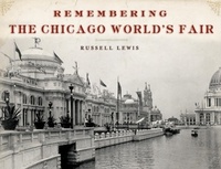 Enlarge image Cover: Remembering the Chicago World's Fair - Turner Publishing Company