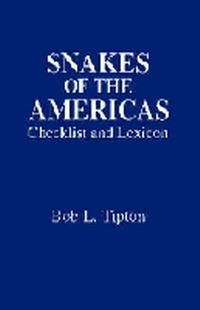 Abbildung von: Snakes of the Americas - Krieger Publishing Company