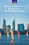 Cover: Perth, Western Australia & the Outback - Hunter Publishing (NJ)