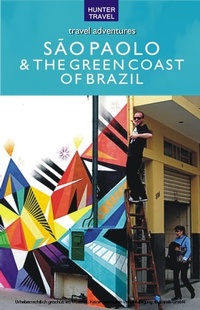 Abbildung von: Sao Paolo & Brazil's Green Coast - Hunter Publishing
