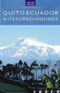 Abbildung von: Quito Ecuador & Its Surroundings - Hunter Publishing (NJ)