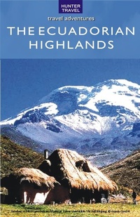 Abbildung von: The Ecuadorian Highlands - Hunter Publishing (NJ)