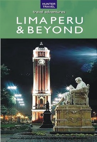 Abbildung von: Lima Peru & Beyond - Hunter Publishing (NJ)