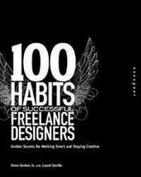 Abbildung von: 100 Habits of Successful Freelance Designers - Rockport Publishers Inc.