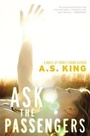 Cover: Ask the Passengers - Little, Brown Young Readers