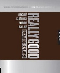 Enlarge image Cover: Really Good Packaging Explained - Quarry Books