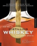 Cover: The Art of Distilling Whiskey and Other Spirits - Quarry Books