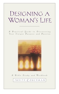 Enlarge image Cover: Designing a Woman's Life Study Guide - Multnomah Press