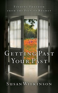 Enlarge image Cover: Getting Past Your Past - Multnomah Press