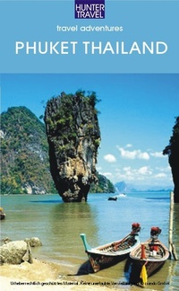 Abbildung von: Phuket Thailand & Beyond - Hunter Publishing (NJ)