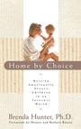 Cover: Home by Choice - Multnomah Press