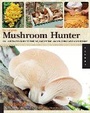 Cover: The Complete Mushroom Hunter - Quarry Books