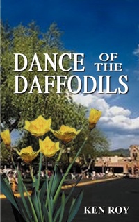 Enlarge image Cover: Dance of the Daffodils - AuthorHouse
