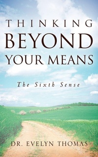 Enlarge image Cover: Thinking Beyond Your Means - Xulon Press