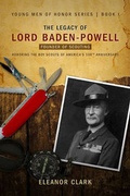 Cover: The Legacy of Lord Baden-Powell - Winepress Publishing