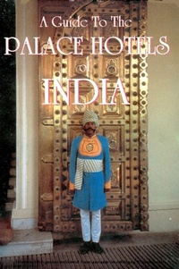 Abbildung von: A Guide to the Palace Hotels of India - Hunter Publishing (NJ)